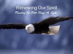 Renewing Our Spirit