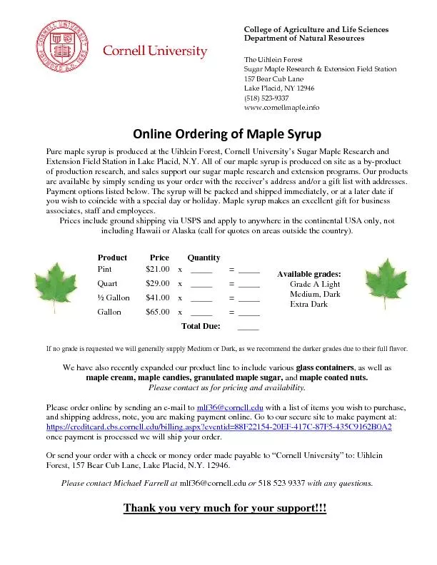 Pure maple syrup is produced at the Uihlein Forest, Cornell University