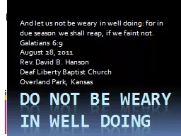 Do not be weary in well doing