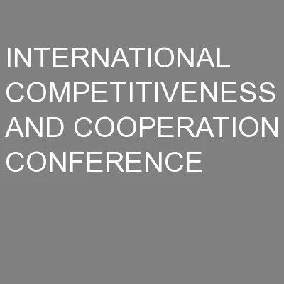 INTERNATIONAL COMPETITIVENESS AND COOPERATION CONFERENCE