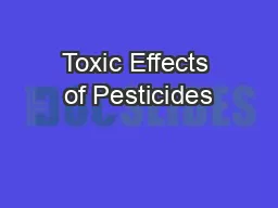 Toxic Effects of Pesticides