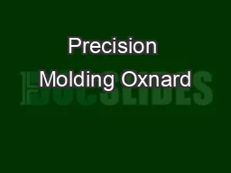 Precision Molding Oxnard