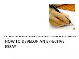 How TO DEVELOP AN EFFECTIVE ESSAY