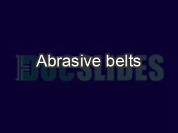Abrasive belts