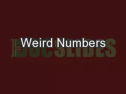 Weird Numbers