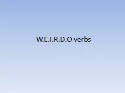 W.E.I.R.D.O verbs
