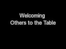 Welcoming Others to the Table