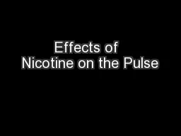 Effects of  Nicotine on the Pulse