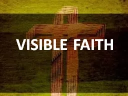 VISIBLE FAITH