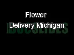 Flower Delivery Michigan