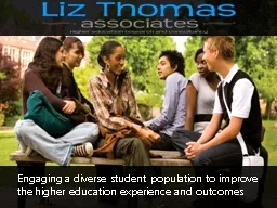 Engaging a diverse student population to improve the higher