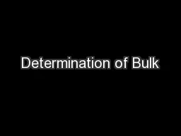 Determination of Bulk