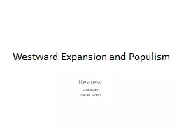 Westward Expansion and Populism