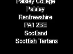 Paisley College Paisley Renfrewshire PA1 2BE Scotland Scottish Tartans