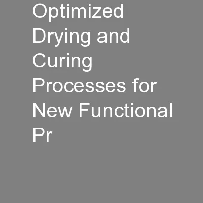 Optimized Drying and Curing Processes for New Functional Pr