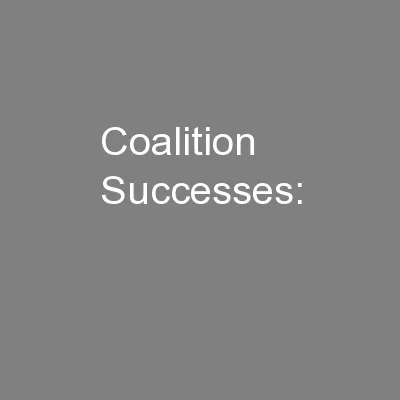 Coalition Successes: