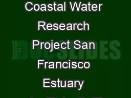 South n California Coastal Water Research Project San Francisco Estuary Institute Calif