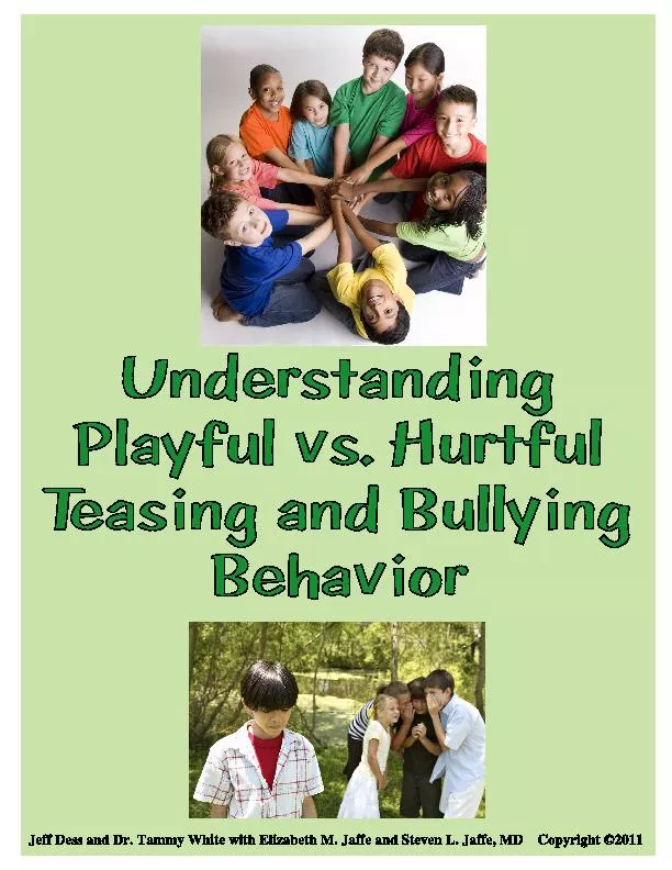 Understanding Playful vs. Hurtful Teasing and Bullying behavior  1)Wer