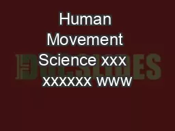 Human Movement Science xxx  xxxxxx www
