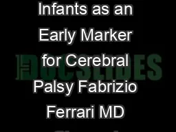 Cramped Synchronized General Movements in Preterm Infants as an Early Marker for Cerebral