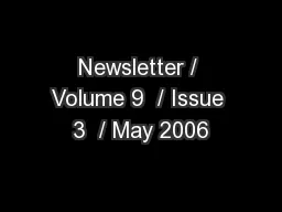 Newsletter / Volume 9  / Issue 3  / May 2006