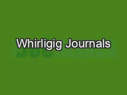 Whirligig Journals