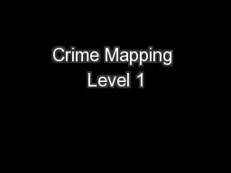 Crime Mapping Level 1