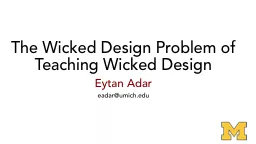 The Wicked Design Problem of