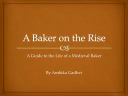 A Baker on the Rise