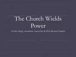 The Church Wields Power