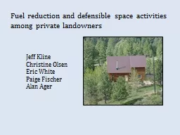 Fuel reduction and defensible space activities among privat