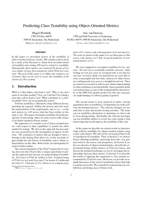 PredictingClassTestabilityusingObject-OrientedMetricsMagielBruntinkCWI