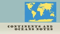 Continents and Oceans Notes