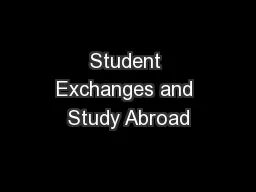 Student Exchanges and Study Abroad