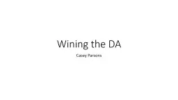 Wining the DA
