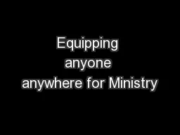 Equipping anyone anywhere for Ministry