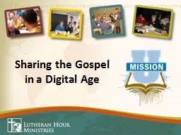 Sharing the Gospel in a Digital Age