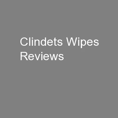 Clindets Wipes Reviews