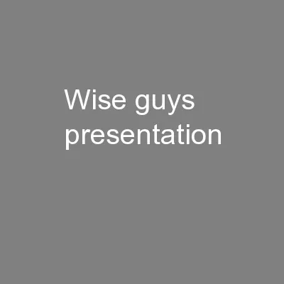wise guys presentation