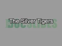 The Silver Tigers