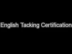 English Tacking Certification