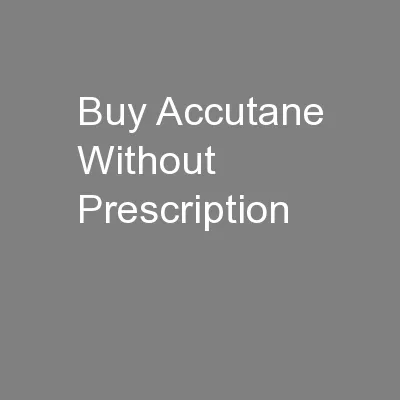 Buy Accutane Without Prescription