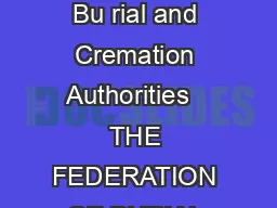 CODE OF CREMATION PRACTICE Copyright  The Federation of Bu rial and Cremation Authorities