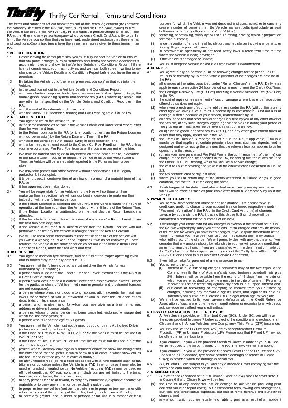 The terms and conditions set out below form part of the Rental Agreeme