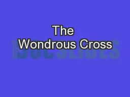 The Wondrous Cross