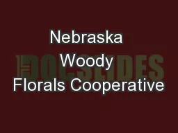 Nebraska Woody Florals Cooperative