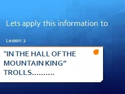 “ IN THE HALL OF THE MOUNTAIN KING”