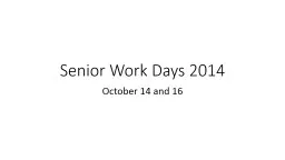 Senior Work Days 2014