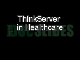 ThinkServer in Healthcare