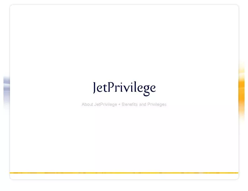 About JetPrivilege + Benefits and Privileges